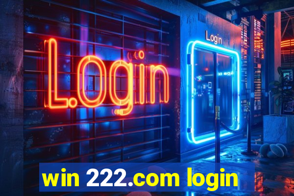 win 222.com login